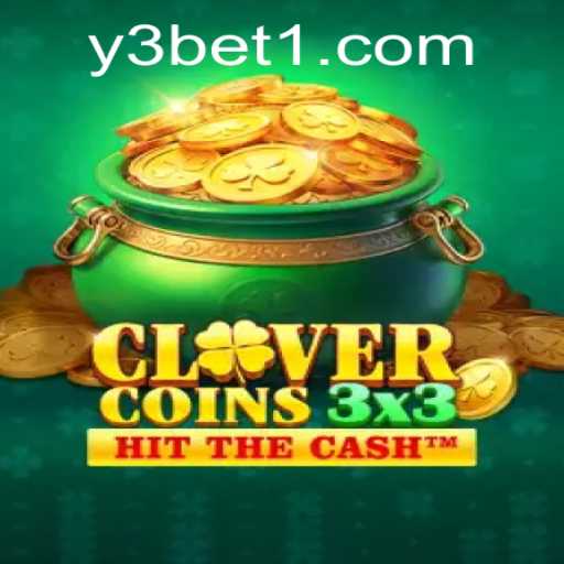Exploring Clovercoin3x3 and its Intersection with Y3bet PH Login